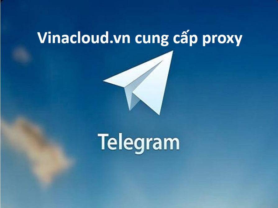 Mua proxy Telegram ở đâu uy tín chất lượng tốt nhất